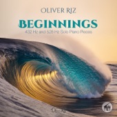 Beginnings (432 Hz and 528 Hz Solo Piano Pieces) artwork