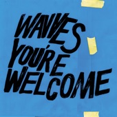 Wavves - You’re Welcome