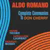 Complete Communion to Don Cherry (feat. Henri Texier, Géraldine Laurent & Fabrizio Bosso) album lyrics, reviews, download