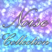 White Brown & Pink Noise Collection for Meditation Relaxation Study Focus ASMR Newborn Lullaby Deep Sleep artwork