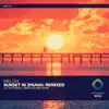 Stream & download Sunset in Zhuhai [Remixed] - EP