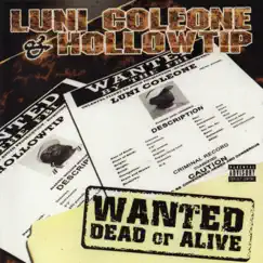 Wanted Dead or Alive by Luni Coleone & HollowTip album reviews, ratings, credits