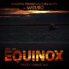 Into the Equinox (Original Motion Picture Score) album lyrics, reviews, download