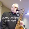 Country Christmas Silent Night song lyrics