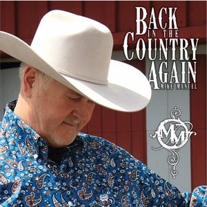 Mike Manuel - Back in the Country Again - Line Dance Music