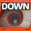 Down - Single album lyrics, reviews, download