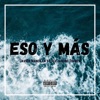 ESO Y MAS (feat. Alejandro Torres)