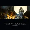 Year Without Rain - Single album lyrics, reviews, download