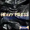 Heavy Press - Single album lyrics, reviews, download
