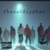 Thecoldcypher. (feat. Vessel B, Michelangelo Skero & Maintain) - Single album lyrics, reviews, download