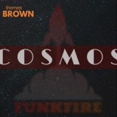 Thomas Brown - Cosmos