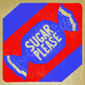 Sugar Please - The Brothers Comatose & Nicki Bluhm