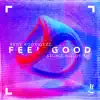 Stream & download Feel Good - Single