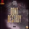 Don't Destroy - 10Tik lyrics