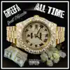 All the Time (feat. Ogizzle) - Single album lyrics, reviews, download