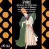 Syrie: Musique des derviches tourneurs de Damas, 1994