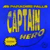 Captain Hero - Single album lyrics, reviews, download