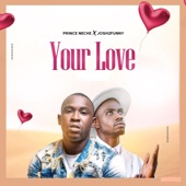 YOUR LOVE (feat. Josh2funny) artwork