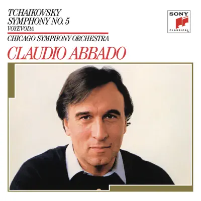 Tchaikovsky: Symphony No. 5 & The Voyevoda - Claudio Abbado