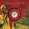 Hold Yuh Corner - Single