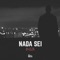 Nada Sei (feat. JTX) - B.Leza lyrics