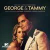 George & Tammy (Original Series Soundtrack) album lyrics, reviews, download