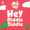 Hey Diddle Diddle - Single album lyrics, reviews, download