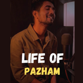 life of pazham (reprise version) - vocal dude