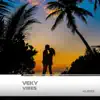 Vibes album lyrics, reviews, download