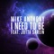 I Need to Be - Single