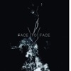 Face to Face - Single