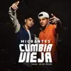 Cumbia Vieja - Single album lyrics, reviews, download
