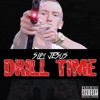 Drill Time - Single, 2017