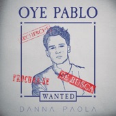 Danna Paola - Oye Pablo