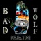 BADWOLF (feat. Grey Mitchell) - Psalm Book lyrics