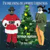I'm Dreaming of a White Christmas - Single album lyrics, reviews, download