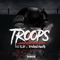 Troops (feat. WestEndShawty) - SCI BLW lyrics