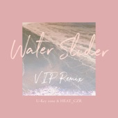 Water Slider (VIP Remix) artwork