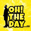 Oh the Day - Single