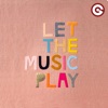 Let the Music Play - Single, 2024