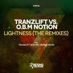 Lightness (The Remixes) [tranzLift vs. O.B.M Notion] - Single by TranzLift & OBM Notion album reviews, ratings, credits