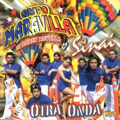 Otra Onda - Grupo Maravilla Otra Onda - Grupo Maravilla