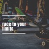 Race to Your Limits