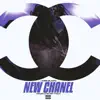 New Chanel - Single album lyrics, reviews, download