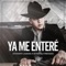 Ya Me Enteré - Jovanny Cadena Y Su Estilo Privado lyrics