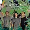 You Got Me Calling (feat. SABRI) - Single album lyrics, reviews, download