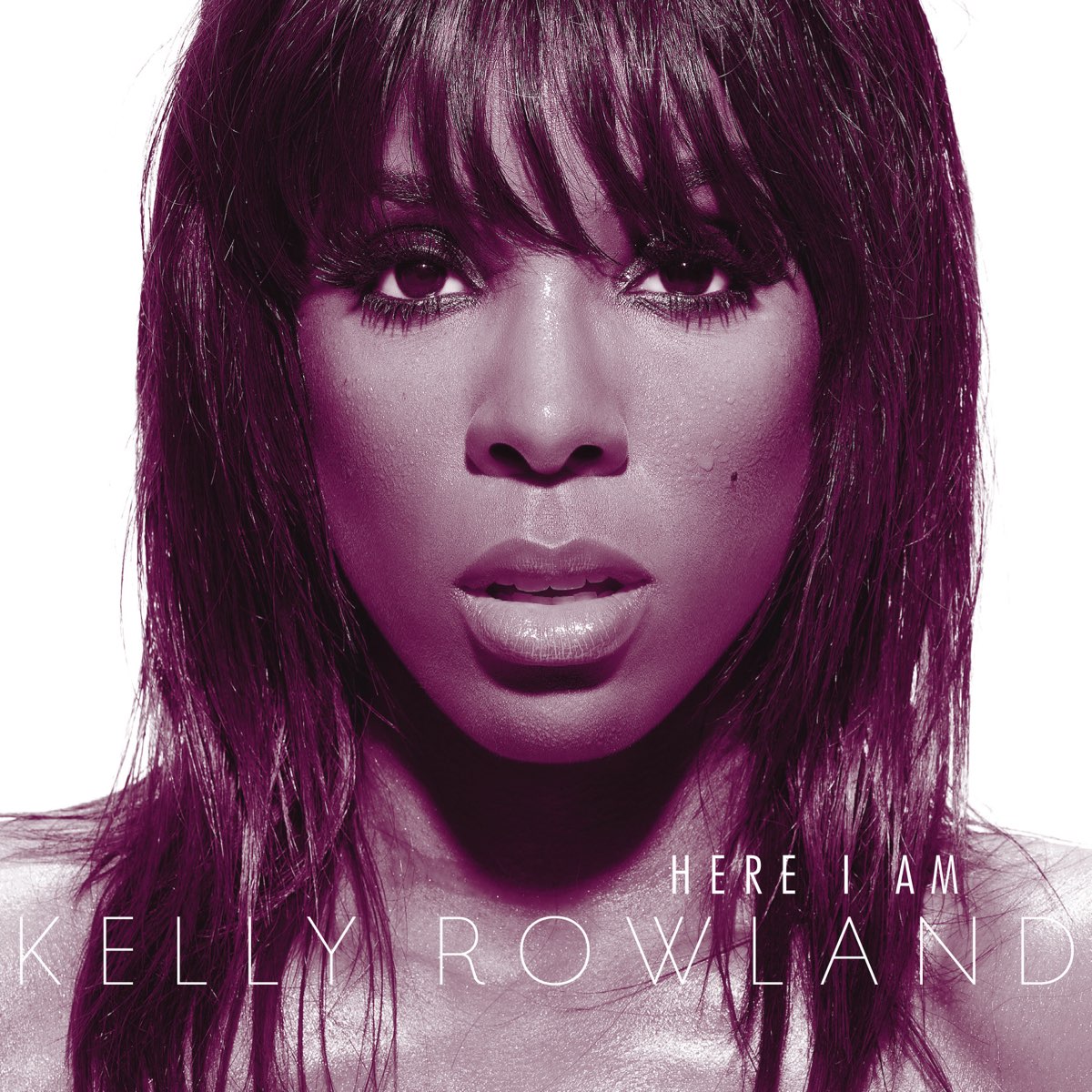 Here I Am (International Bonus Track Edition) by Kelly Rowland.