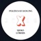 Politics of Dancing x Djoko - Politics of Dancing, Djoko & Lowris lyrics