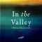 In the Valley (Bless the Lord) artwork