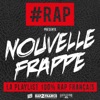 #Rap : Nouvelle frappe (La playlist 100% Rap français)